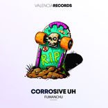 Artwork for "Corrosive Uh"