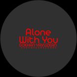 Artwork for "Alone With You"