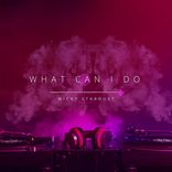 Artwork for "What Can I Do"