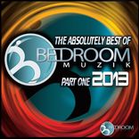 Artwork voor "The Absolutely Best Of Bedroom Muzik 2013 Pt. 1"