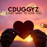 I Just Want To Love You