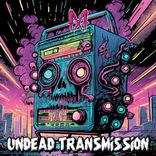 Portada para "Undead Transmission"