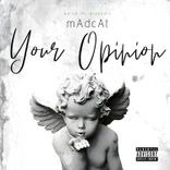 Artwork for "Your Opinion"