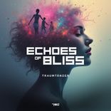 Artwork for "Echoes Of Bliss"