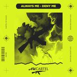 Artwork für "Deny Me"