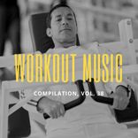 Artwork voor "Workout Music, Vol.38"