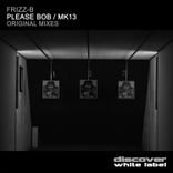 Portada para "Please Bob / Mk13"
