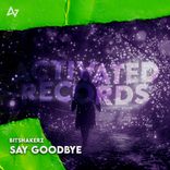 Artwork for "Say Goodbye"