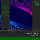 Artwork für "Time To Do (House Mix)"