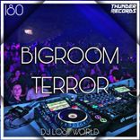 Artwork for "Bigroom Terror"