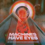 Artwork for "Machines Have Eyes"
