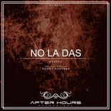 Artwork for "No La Das"