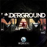 Portada para "Miami Underground, Vol. 2"