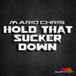 Artwork for "Hold That Sucker Down"