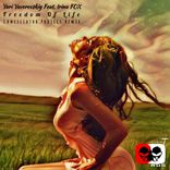 Artwork for "Freedom Of Life (Conciliator Project Remix)"