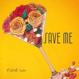 Artwork for "Save Me"