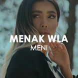 Artwork for "Menak Wla Meni"
