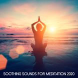Artwork für "Soothing Sounds For Meditation 2020"