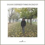 Artwork for "Everybody Think I'm Crazy EP"