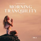 Artwork for "Morning Tranquility, Vol. 2"