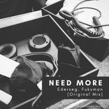 Artwork für "Need More"