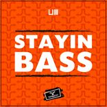 Artwork for "Stayin Bass"