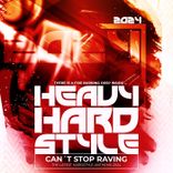 Artwork for "HEAVY HARDSTYLE 2024 - Can't Stop Raving"