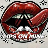 Artwork voor "Lips on Mine"