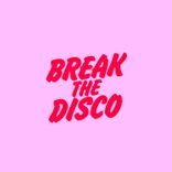 Portada para "Break The Disco"
