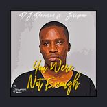 Artwork for "You Were Not Enough"