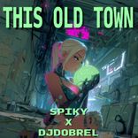 This Old Town