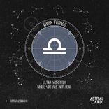 Portada para "Ultra Vibration | While You Are Not Here"