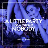 Artwork für "A Little Party Never Killed Nobody, Vol. 4"