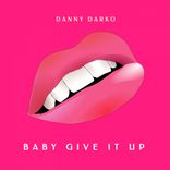 Artwork for "Baby Give It Up"