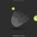 Artwork for "Androyd Love"