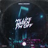 Artwork voor "My Life When I'm Off"