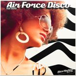 Artwork for "Air Force Disco"