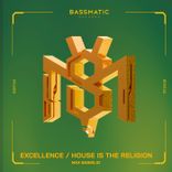 Artwork for "Excellence / House Is the Religion"