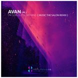 Artwork für "I'm Goin Outta My Mind (Music The Salon Remix)"