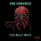 Artwork for "Fish Belly White"