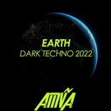 Artwork for "Earth - Dark Techno 2022"