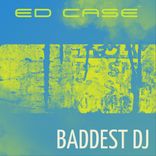 Artwork for "Baddest Dj"
