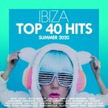 Artwork für "Top 40 Hits Ibiza Summer 2020"
