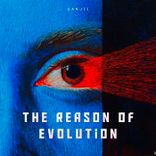 Artwork for "The Reason of Evolution"