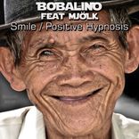 Artwork for "Smile / Positive Hypnosis"
