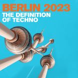 Portada para "Berlin 2023 - The Definition of Techno"