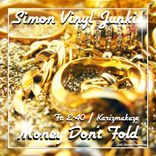 Artwork for "Money Don't Fold (Vinyl Junkie Mix)"