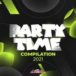 Artwork for "Party Time Compilation 2021"