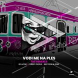 Artwork for "Vodi Me Na Ples (The Remixes)"