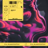 Artwork for "I'll Always Stay"